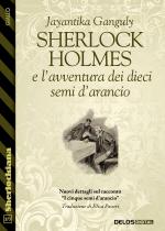 Sherlock Holmes e l'avventura dei dieci semi d'arancio