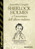 Sherlock Holmes e l’avventura dell’allievo indiano