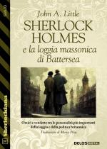 Sherlock Holmes e la loggia massonica di Battersea