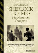 Sherlock Holmes e la Maratona Olimpica