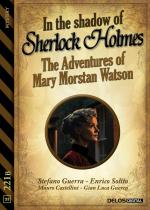 In the Shadow of Sherlock Holmes - The Adventures of Mary Morstan Watson