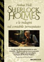 Sherlock Holmes e le indagini sul contabile perseguitato