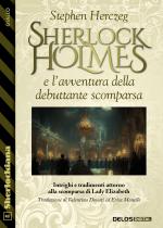 Sherlock Holmes e l'avventura della debuttante scomparsa