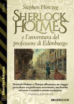 Sherlock Holmes e l’avventura del Professore di Edimburgo