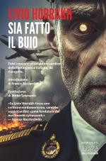 Sia fatto il buio