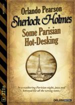 Sherlock Holmes - Some Parisian Hot-Desking