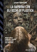 La bambina con gli occhi di plastica