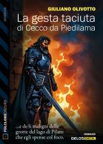 La gesta taciuta di Cecco da Piedilama
