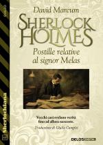 Sherlock Holmes - Postille relative al signor Melas