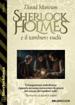 Sherlock Holmes e il tamburo vudù