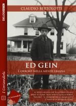 Ed Gein - L’orrore della mente umana