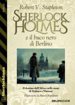 Sherlock Holmes e il buco nero di Berlino