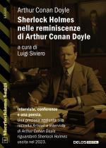 Sherlock Holmes nelle reminiscenze di Arthur Conan Doyle