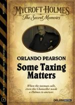 Some Taxing Matters