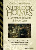 Sherlock Holmes e l'avventura del delitto di Drury Lane