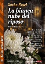 La bianca nube del riposo