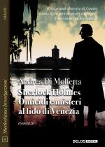 Sherlock Holmes – Omicidi e misteri al lido di Venezia