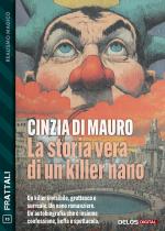 La storia vera di un killer nano