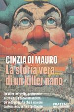 La storia vera di un killer nano