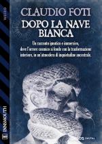 Dopo la Nave Bianca