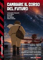 Cambiare il corso del futuro
