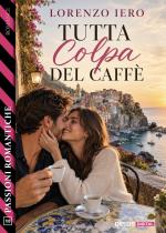 Tutta colpa del caffè