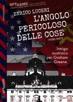 L'angolo pericoloso delle cose. Prima parte