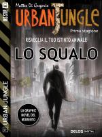 Urban Jungle: Lo squalo