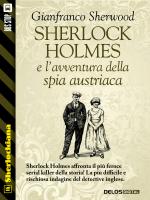 Sherlock Holmes e l'avventura della spia austriaca