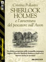 Sherlock Holmes e l'avventura del pescatore sull'Avon