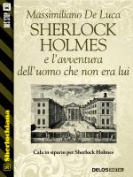 Sherlock Holmes e l'avventura dell'uomo che non era lui