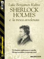 Sherlock Holmes e la tresca avvelenata 