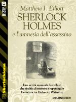 Sherlock Holmes e l’amnesia dell’assassino